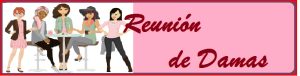 Reunión de damas